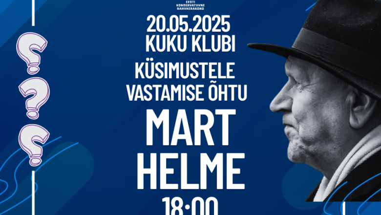 Rahvakohtumine Mart Helmega KuKu klubis 20.mail kell 18